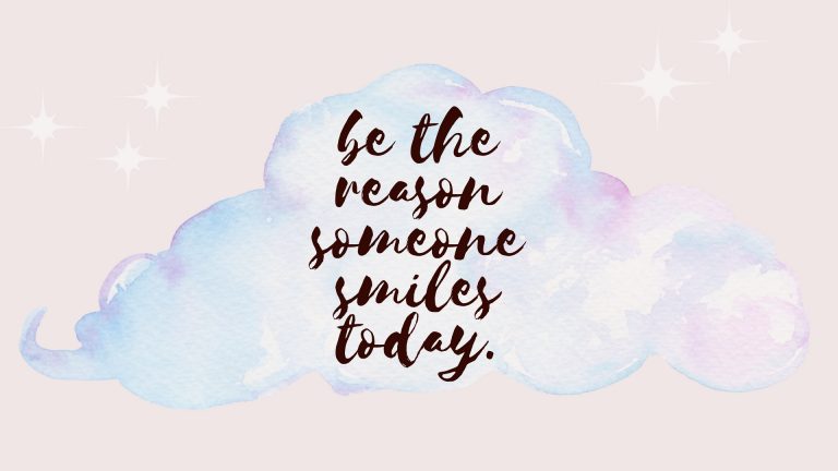 be the reason someone smiles today desktop wallpaper - Off the Cusp